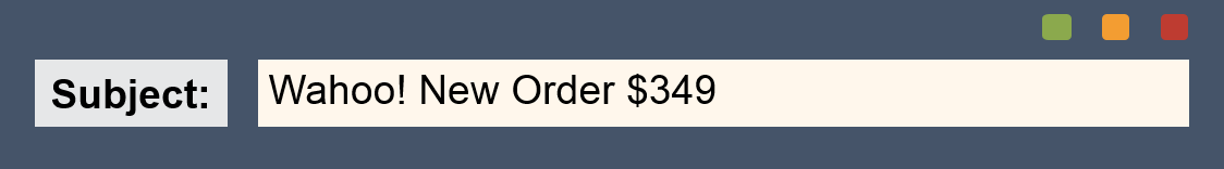 Image of what an email subject line would look like if it said, "Yes! New Order for $349